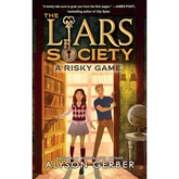 A Risky Game by Alyson Gerber (The Liars Society #2) A+